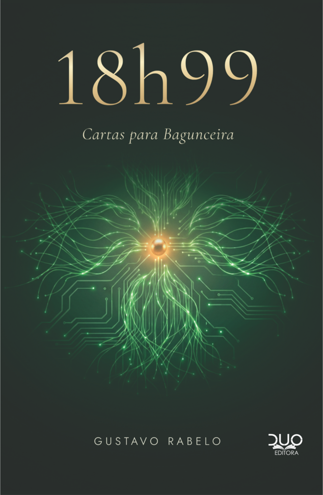 Capa do livro 18h99 — Cartas para Bagunceira, de Gustavo Rabelo
